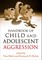 Handbook of Child and Adolescent Aggression