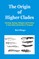 The Origin of Higher Clades