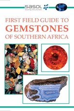 First Field Guide to Gemstones of Southern Africa