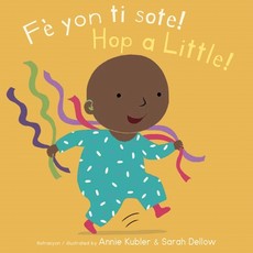 FÃÂ¨ Yon Ti Sote!/Hop a Little!