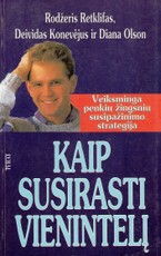 Kaip susirasti vienintelį