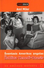 Šventasis Amerikos angelas Žaklina Kenedi - Onasis