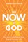 The NOW of God