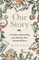 Our Story