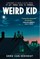 Weird Kid