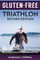 GLUTEN FREE TRIATHLON Second Edition