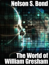 The World of William Gresham
