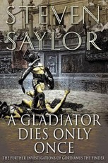 A Gladiator Dies Only Once