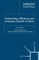 Productivity, Efficiency and Economic Growth in China
