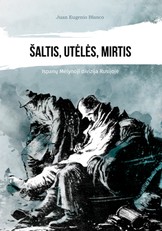 Šaltis, utėlės, mirtis: ispanų Mėlynoji divizija Rusijoje