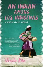 An Indian Among Los IndÃÂ­genas