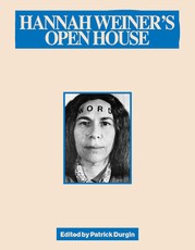 Hannah Weiner's Open House