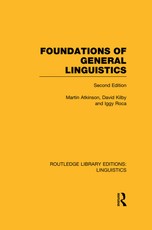 Atkinson, M: Foundations of General Linguistics (RLE Linguis