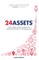 24 Assets
