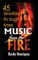 Music from the Fire