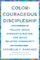 Color-Courageous Discipleship