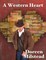 A Western Heart: Four Historical Romance Novellas
