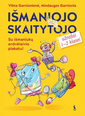 IŠMANIOJO SKAITYTOJO UŽRAŠAI 1-2 klasei. Su išmaniukų erdvėlaivio plakatu!