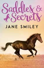 Riding Lessons: Saddles and Secrets