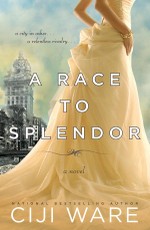 A Race to Splendor