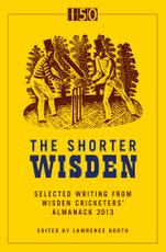 The Shorter Wisden 2013