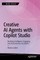 Creative AI Agents with Copilot Studio