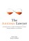 The Anxious Lawyer: An 8-Week Guide to a Joyful and Satisfyi