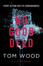 No Good Deed
