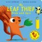 The Leaf Thief - Slide and Spin