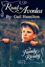 Road to Avonlea: Family Rivalry