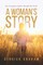 A Woman's Story