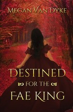 Destined for the Fae King