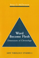 Word Become Flesh: Dimensions of Christology