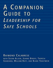 A Companion Guide to Leadership for Safe Schools