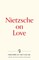 Nietzsche on Love