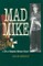 Mad Mike