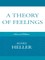 A Theory of Feelings
