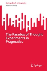 The Paradox of Thought Experiments in Pragmatics