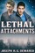 Lethal Attachments
