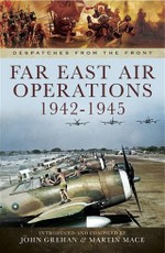 Far East Air Operations 1942-1945