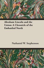 Abraham Lincoln and the Union