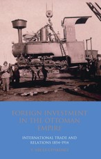 Foreign Investment in the Ottoman Empire