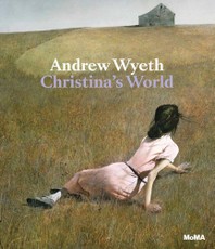 Andrew Wyeth: Christina's World