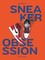Sneaker Obsession