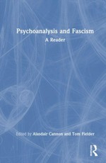 Psychoanalysis and Fascism