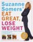 Suzanne Somers' Eat Great, Lose Weight