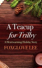 A Teacup for Trilby