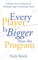Every Player Is Bigger Than the Program