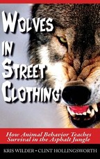 Wolves in Street Clothing
