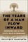The Tears of a Man Flow Inward